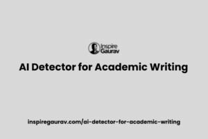 AI Detector for Academic Writing